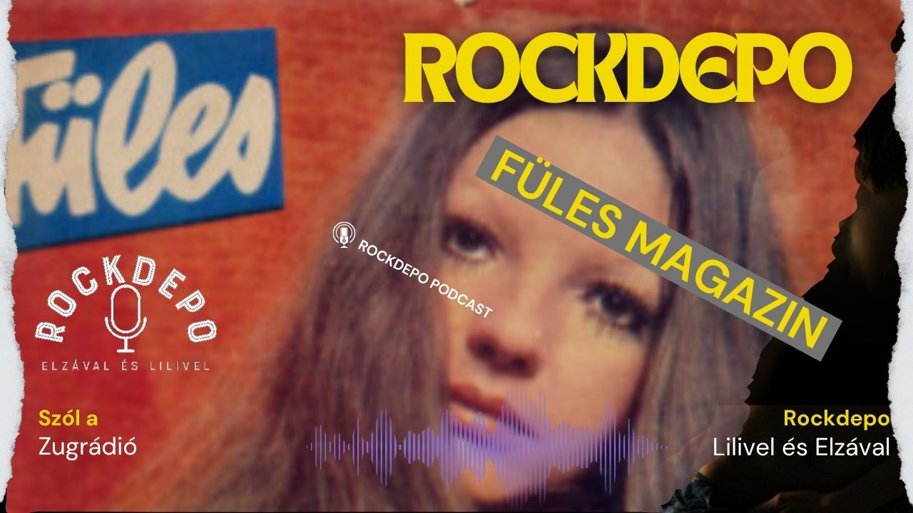 rockdepo Rockdepo Lilivel és Elzával – Füles magazin